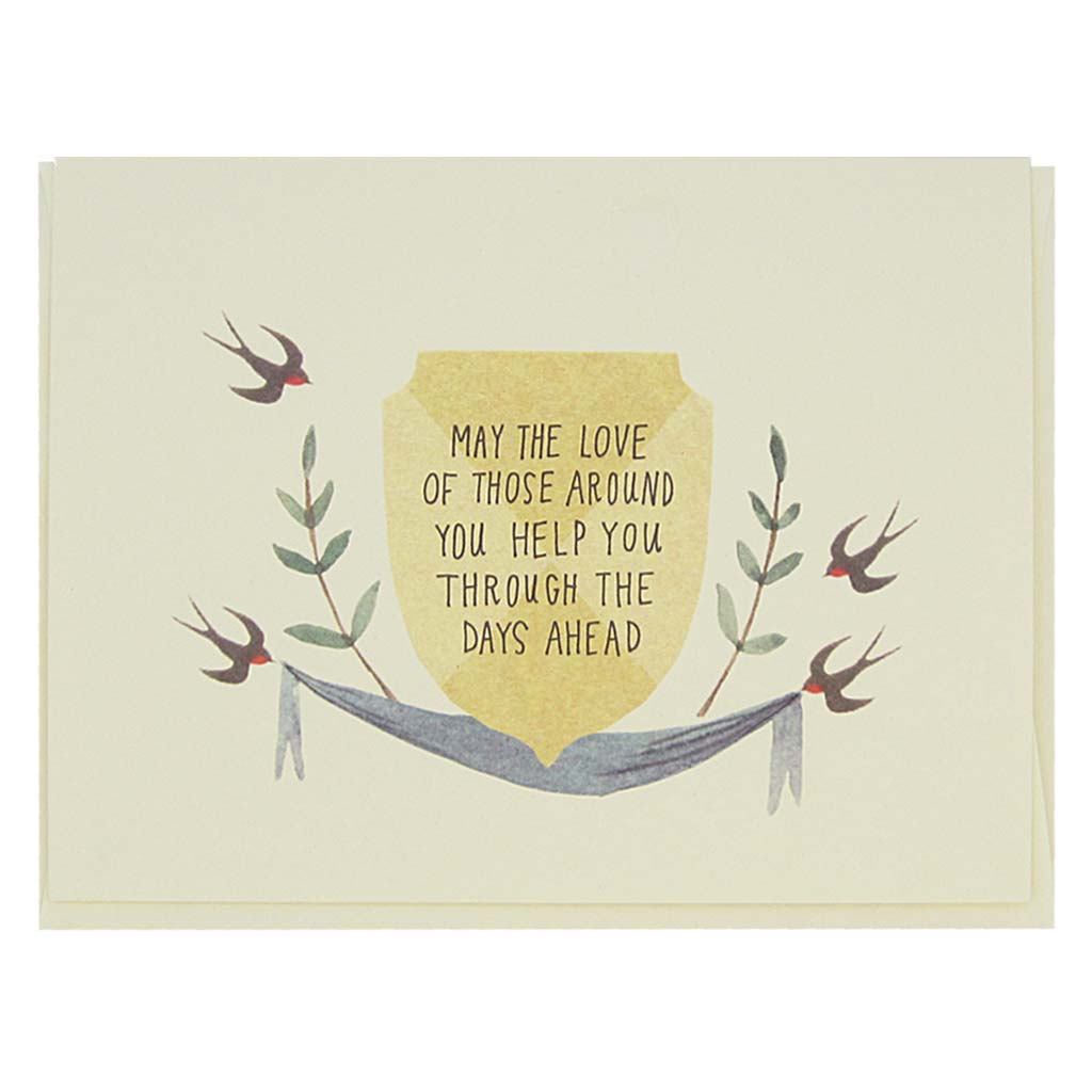 This beautiful sympathy card features a watercolour painting of some swallows on either side of a crest that reads ‘May the Love of Those Around You Help You Trough The Days Ahead’. Card measures 4¼” x 5½”, comes with a cream envelope & is blank inside. Designed by The Regional Assembly of Text.