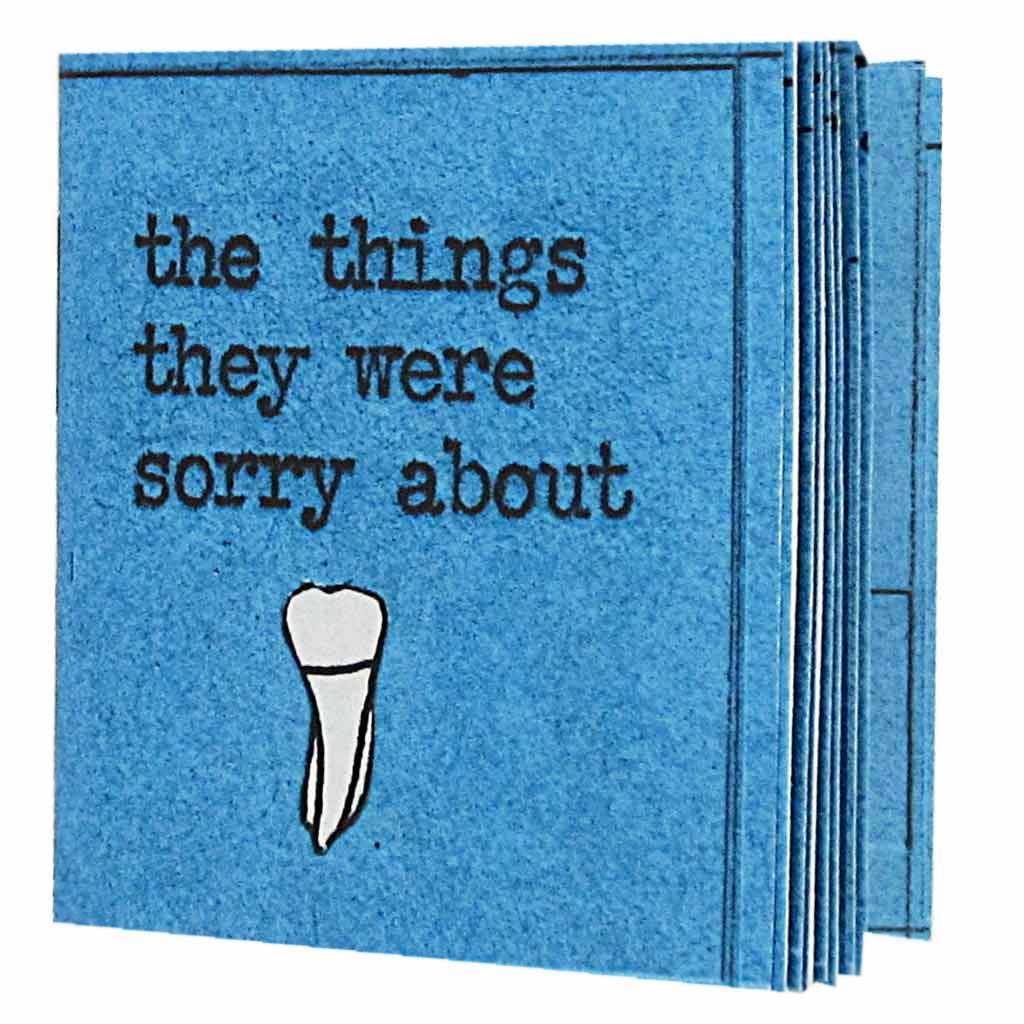 the things they were sorry about