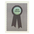 This birthday card looks like a prize ribbon. Features a 1½” button with the text 'Aged to Perfection' that can be taken off and proudly worn by the recipient. Card measures 4¼” x 5½”, comes with a cream envelope & is blank inside.