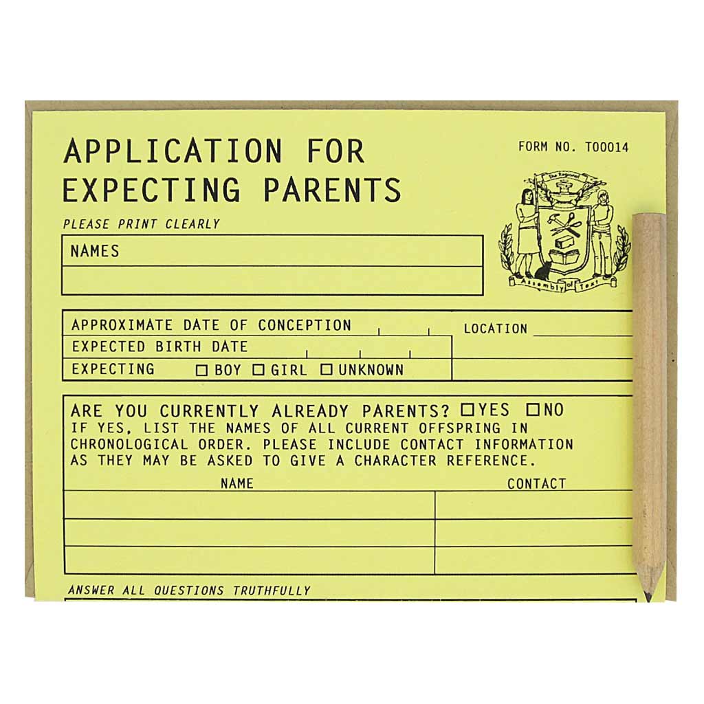 This baby card looks like an official application that you fill out for the purpose of becoming new parents. It is a funny card with spots to list all your references and inquires about your ability to sing lullabies. Comes with a mini pencil, a kraft coloured envelope and folds out flat to measure 8 ½” x 5 ½”. Designed by The Regional Assembly of Text.