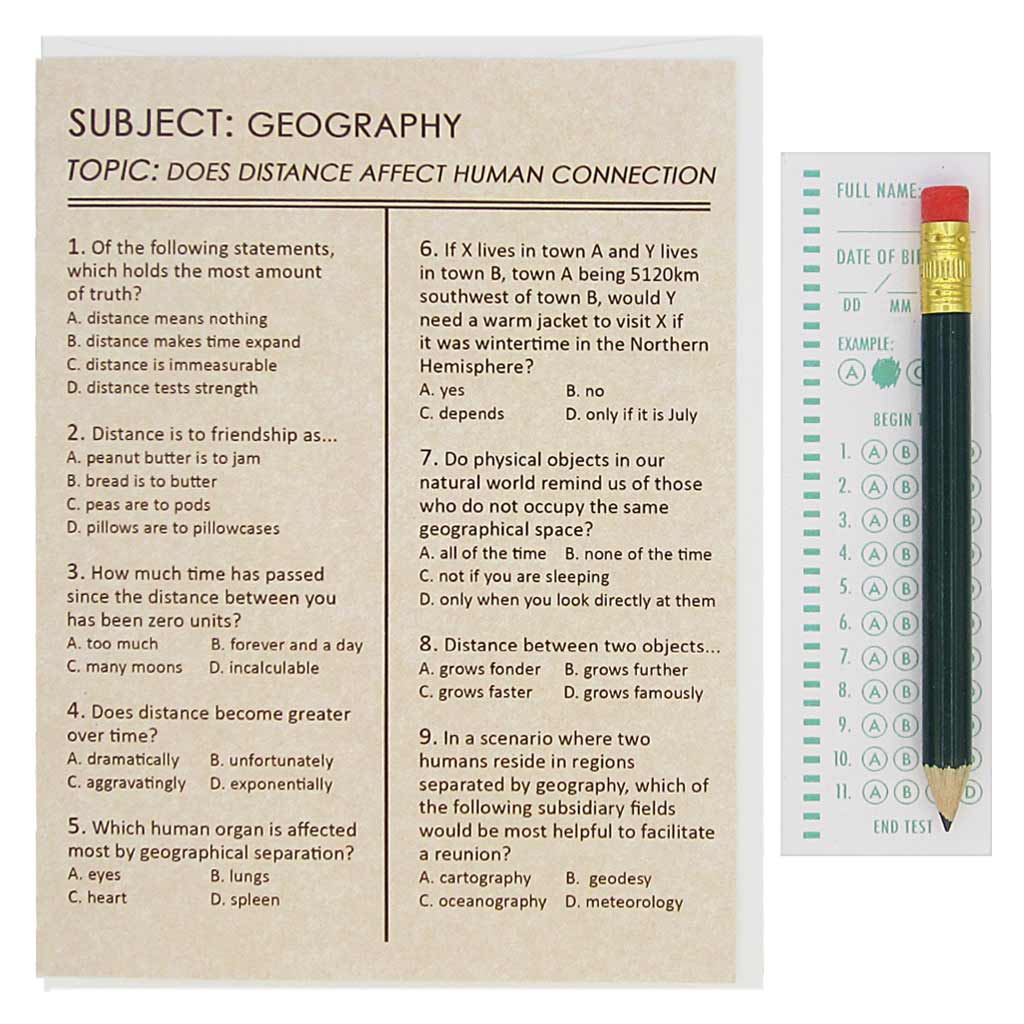 This card looks like an exam and asks questions about the staying in touch. The recipient can use the pencil provided to fill in the appropriate circles on the answer sheet provided. Card measures 4¼” x 5½”, comes with a white envelope & is blank inside. Designed by The Regional Assembly of Text.