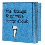 the things they were sorry about